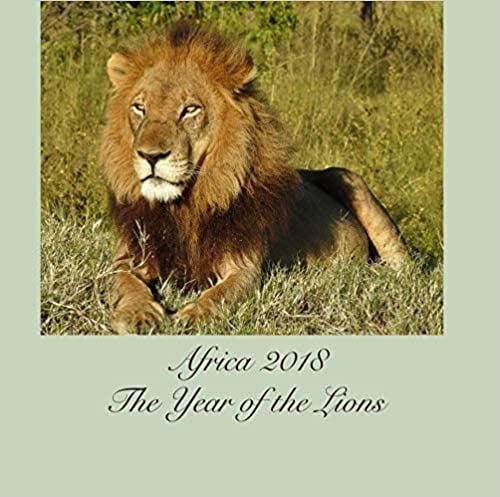 Africa 2018 The Year Of The Lions Book Cover With Lion Image